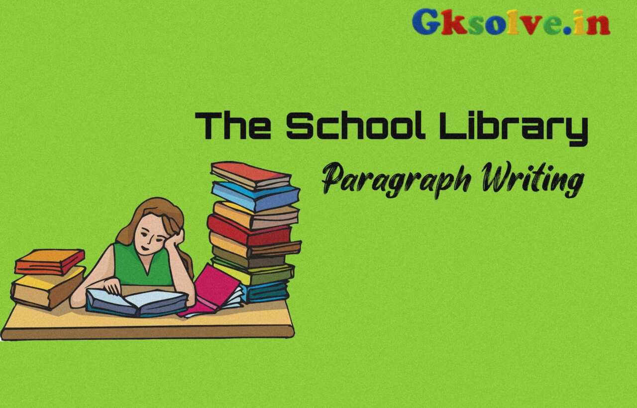 the school library paragraph writing